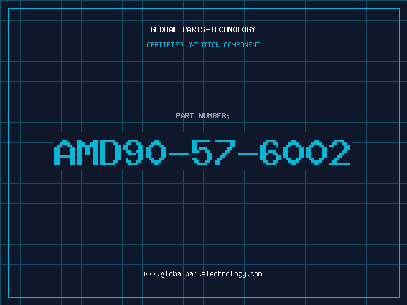 Aviation Part AMD90-57-6002
