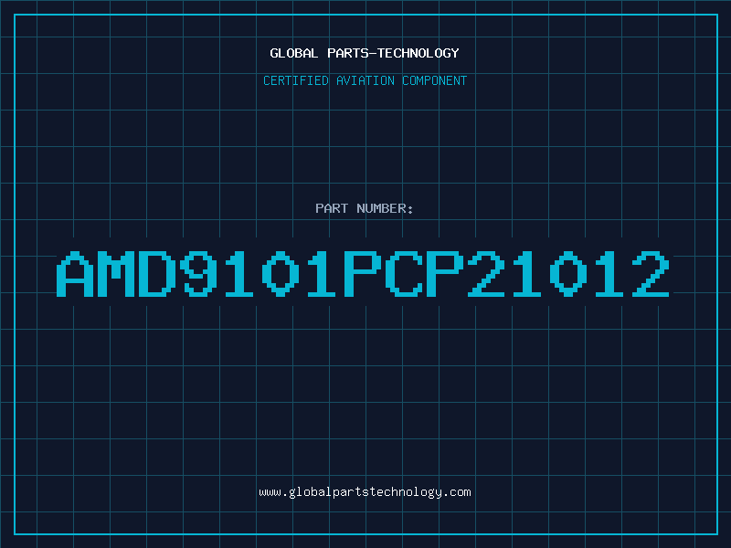 Aviation Part AMD9101PCP21012