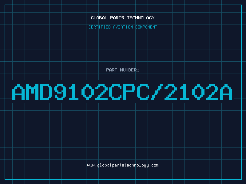 Aviation Part AMD9102CPC/2102A