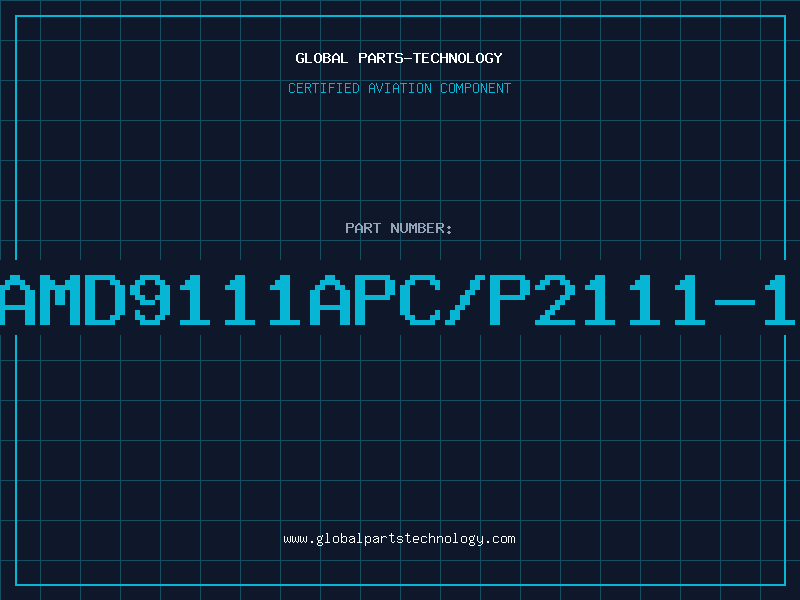 Aviation Part AMD9111APC/P2111-1