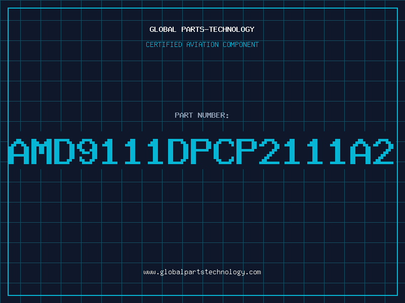Aviation Part AMD9111DPCP2111A2