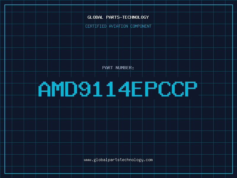 Aviation Part AMD9114EPCCP