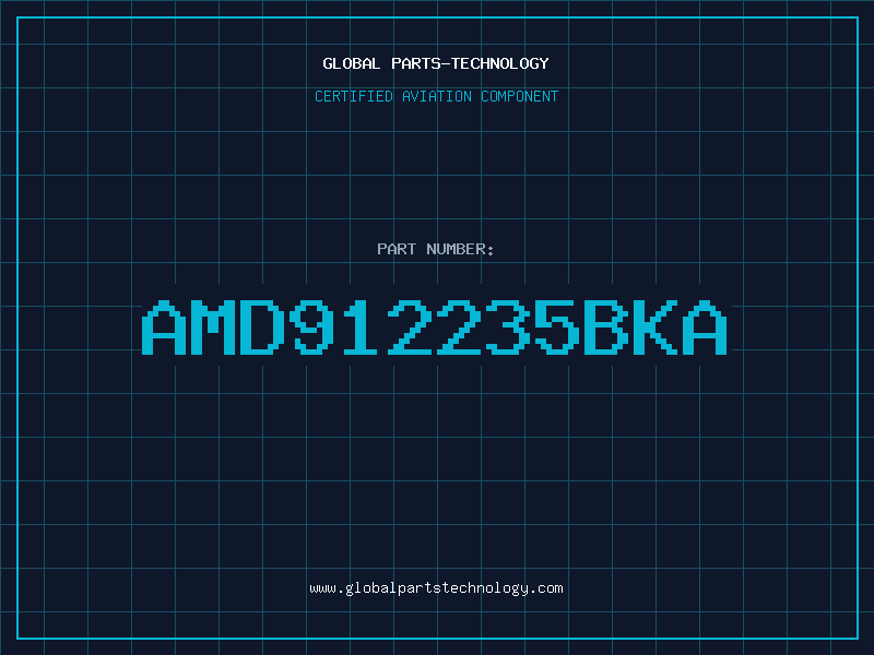Aviation Part AMD912235BKA