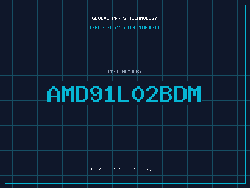Aviation Part AMD91L02BDM