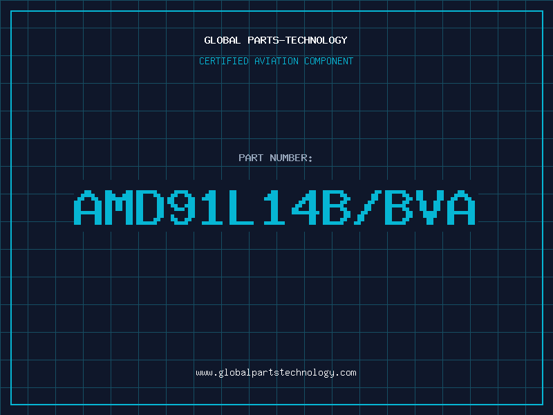 Aviation Part AMD91L14B/BVA