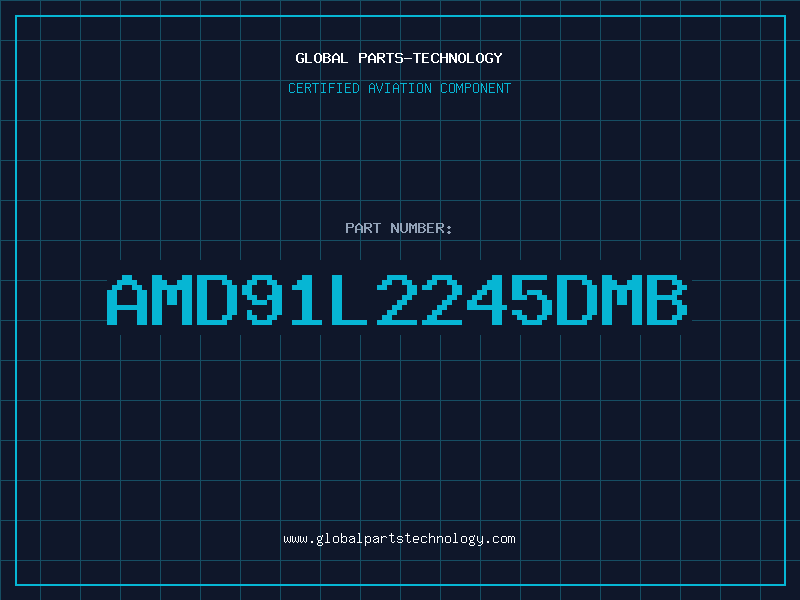 Aviation Part AMD91L2245DMB