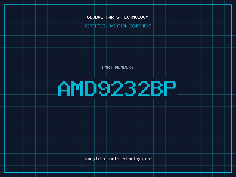 Aviation Part AMD9232BP