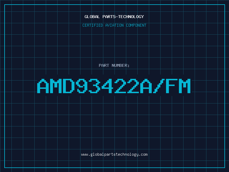 Aviation Part AMD93422A/FM