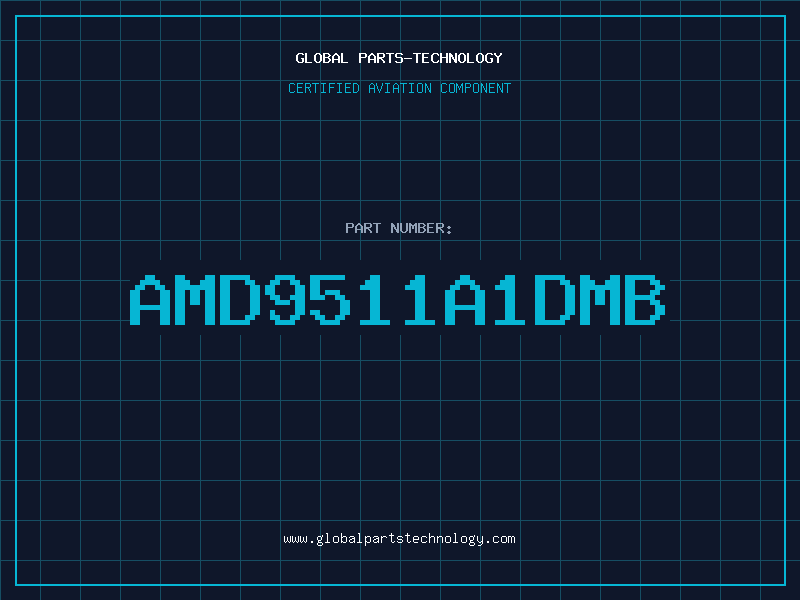 Aviation Part AMD9511A1DMB