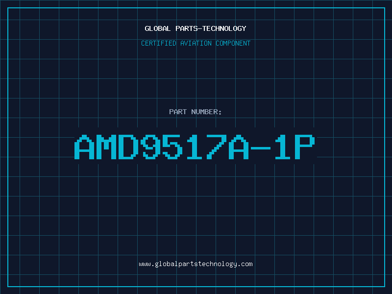 Aviation Part AMD9517A-1P