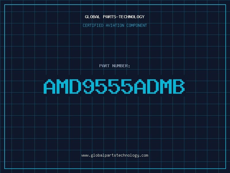 Aviation Part AMD9555ADMB