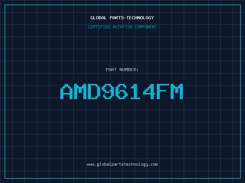 Aviation Part AMD9614FM