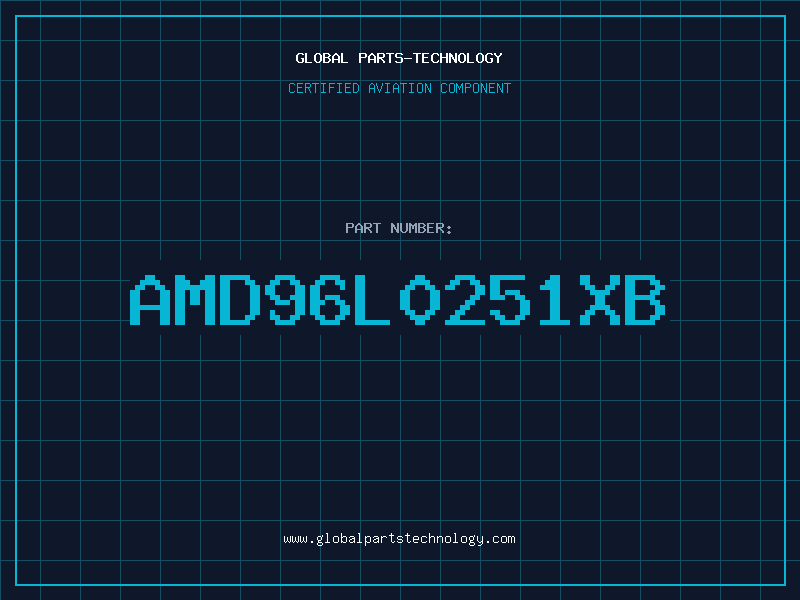 Aviation Part AMD96L0251XB