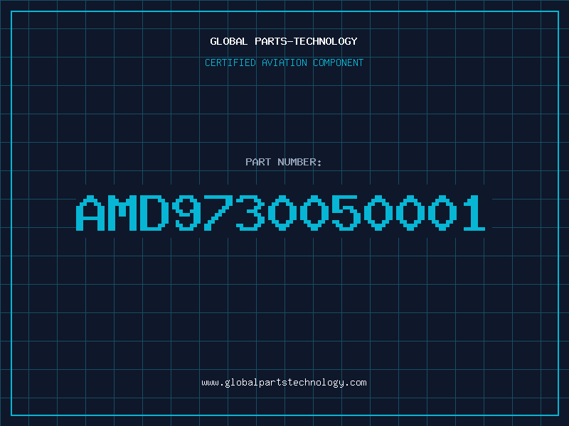 Aviation Part AMD9730050001
