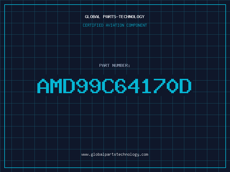 Aviation Part AMD99C64170D
