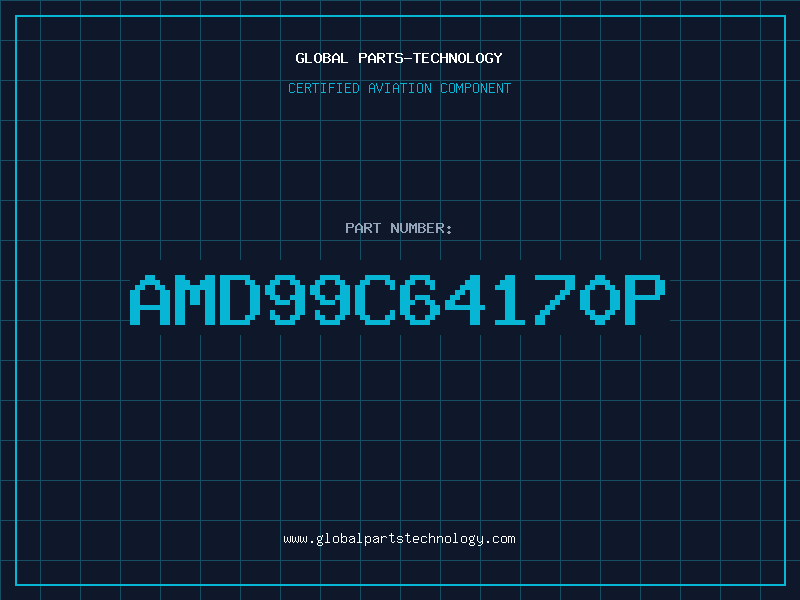 Aviation Part AMD99C64170P
