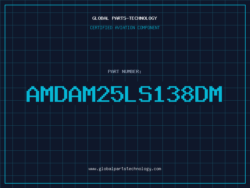 Aviation Part AMDAM25LS138DM