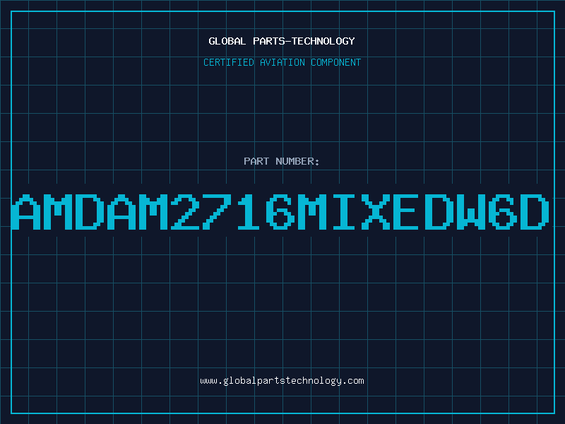 Aviation Part AMDAM2716MIXEDW6D