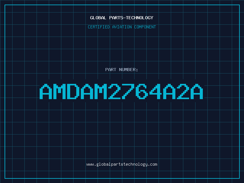 Aviation Part AMDAM2764A2A