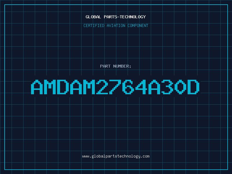 Aviation Part AMDAM2764A30D