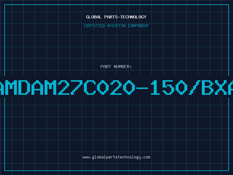 Aviation Part AMDAM27C020-150/BXA