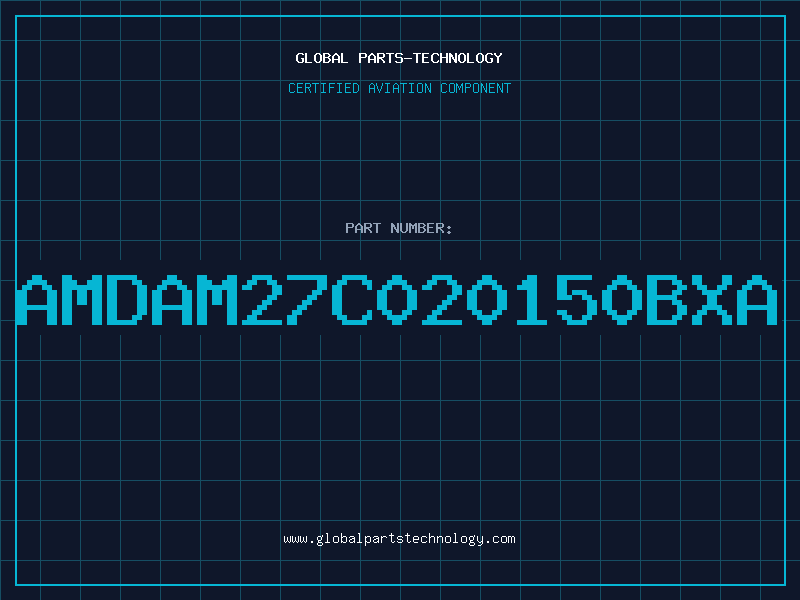Aviation Part AMDAM27C020150BXA