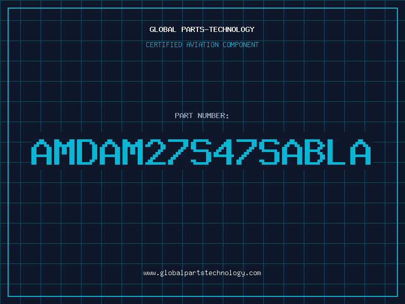 Aviation Part AMDAM27S47SABLA