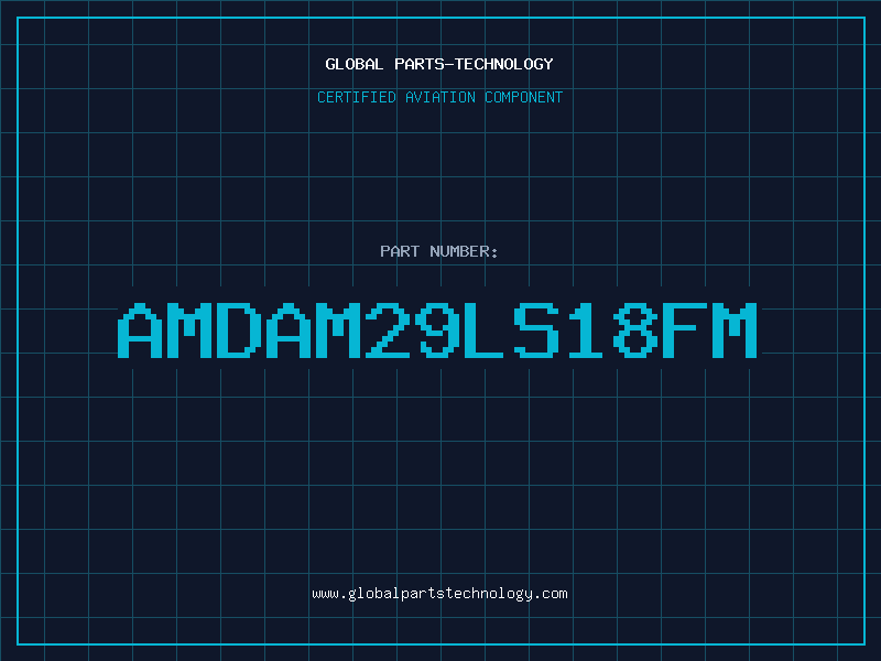 Aviation Part AMDAM29LS18FM