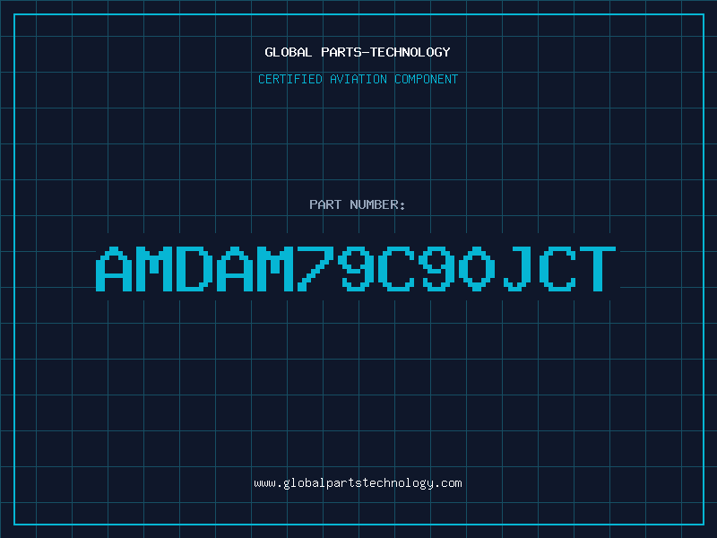 Aviation Part AMDAM79C90JCT