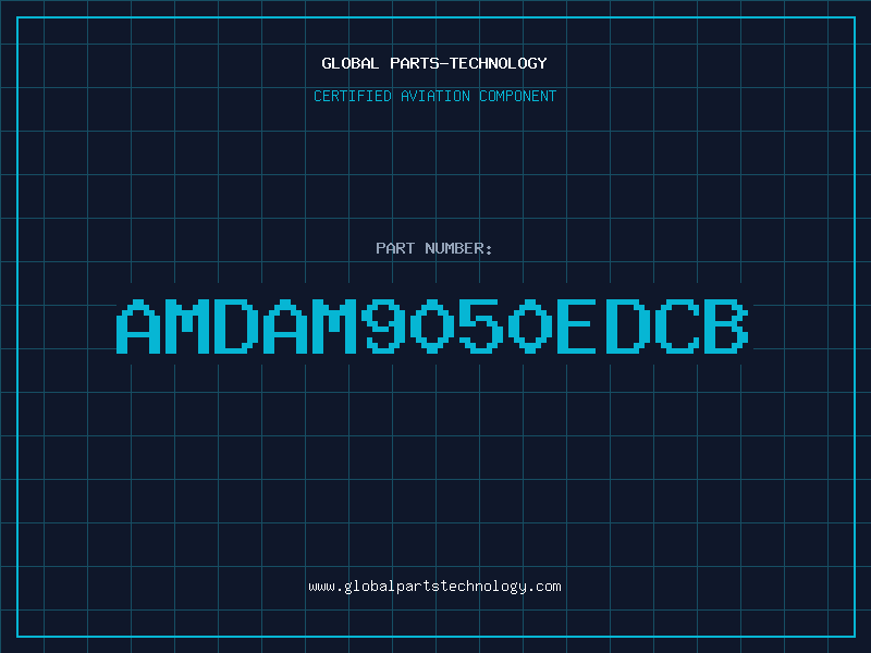 Aviation Part AMDAM9050EDCB
