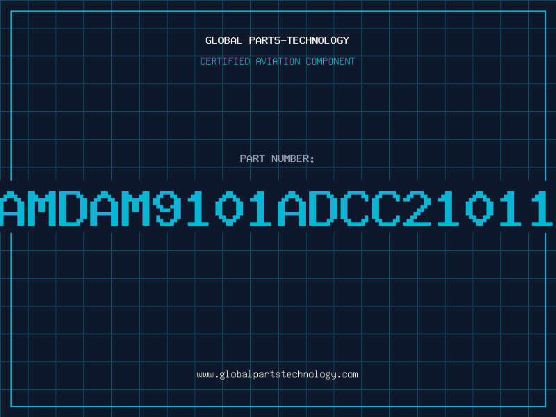Aviation Part AMDAM9101ADCC21011