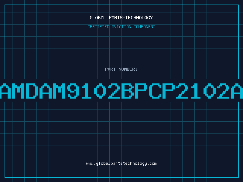 Aviation Part AMDAM9102BPCP2102A