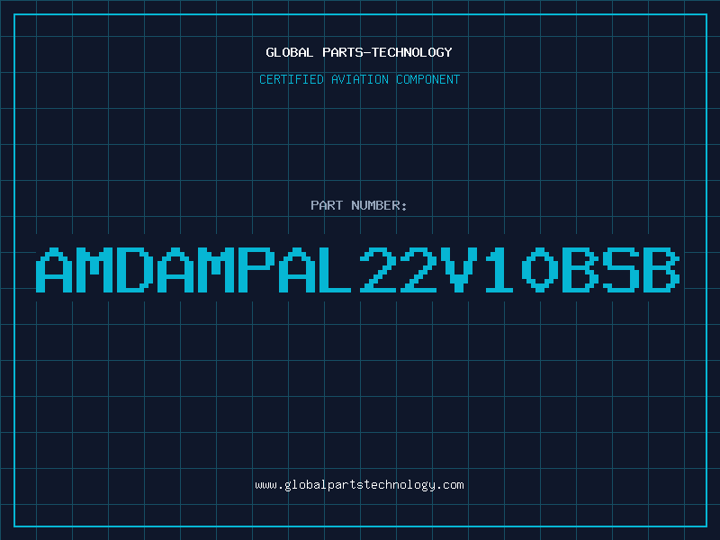 Aviation Part AMDAMPAL22V10BSB