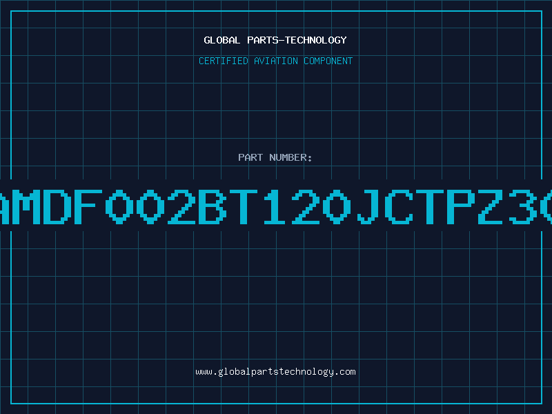 Aviation Part AMDF002BT120JCTPZ30
