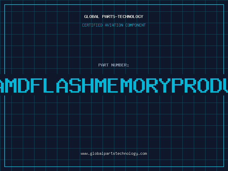 Aviation Part AMDFLASHMEMORYPRODU