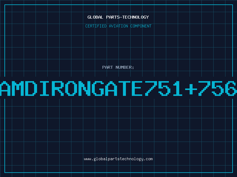 Aviation Part AMDIRONGATE751756