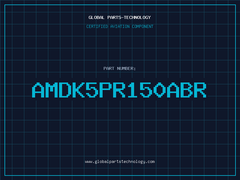 Aviation Part AMDK5PR150ABR