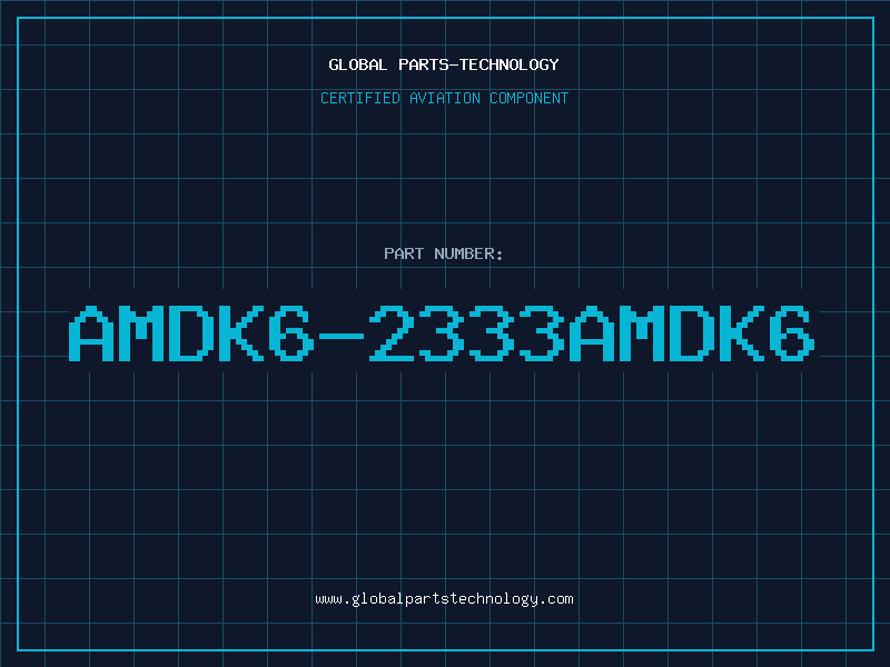 Aviation Part AMDK6-2333AMDK6
