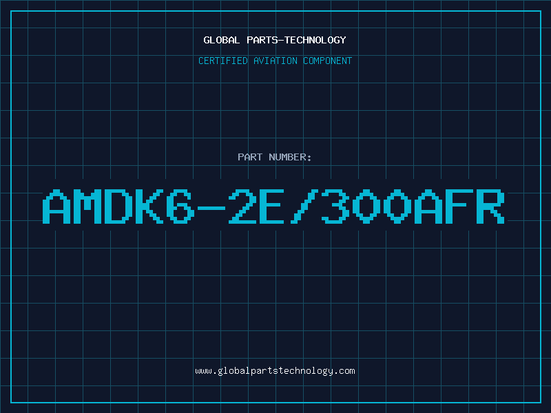 Aviation Part AMDK6-2E/300AFR