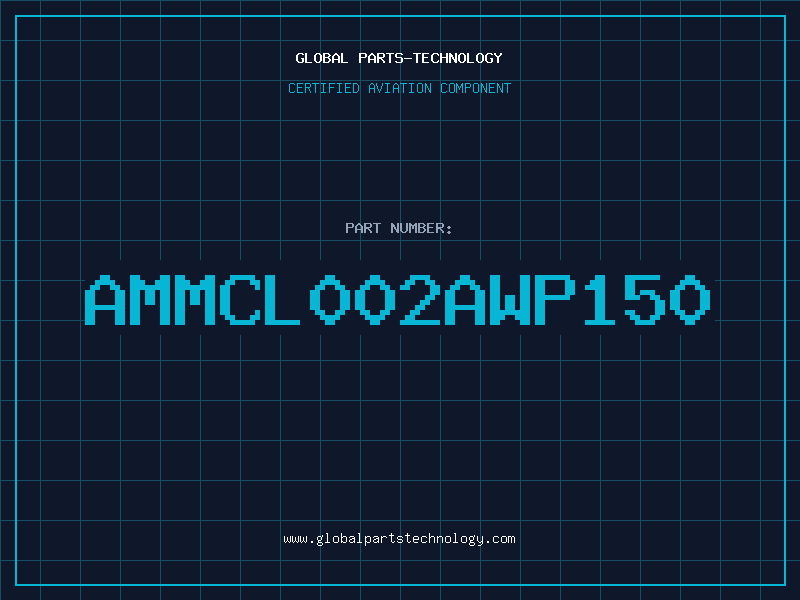 Aviation Part AMMCL002AWP150