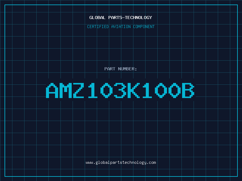 Aviation Part AMZ103K100B