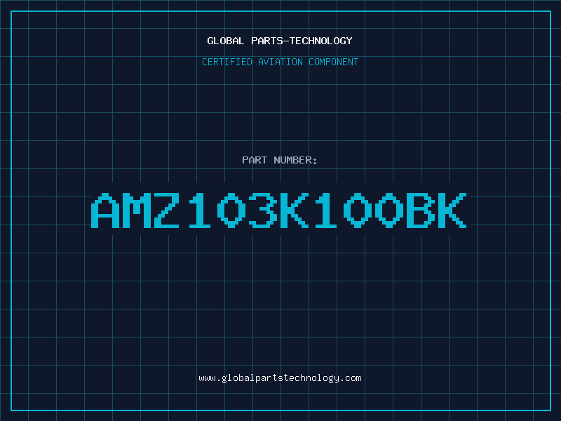 Aviation Part AMZ103K100BK