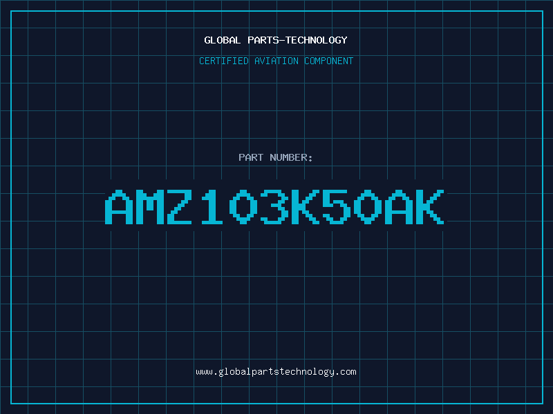 Aviation Part AMZ103K50AK