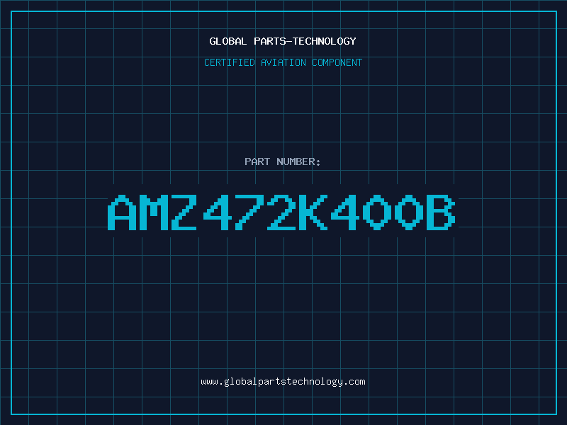 Aviation Part AMZ472K400B