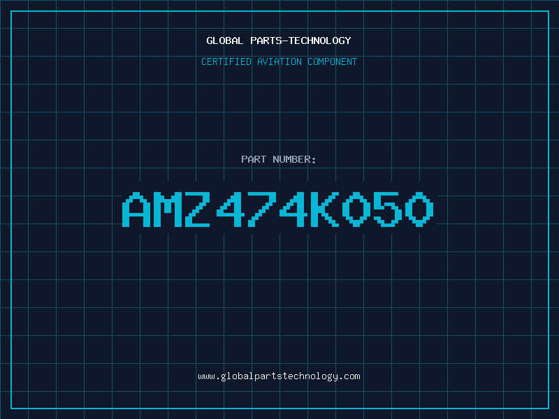 Aviation Part AMZ474K050