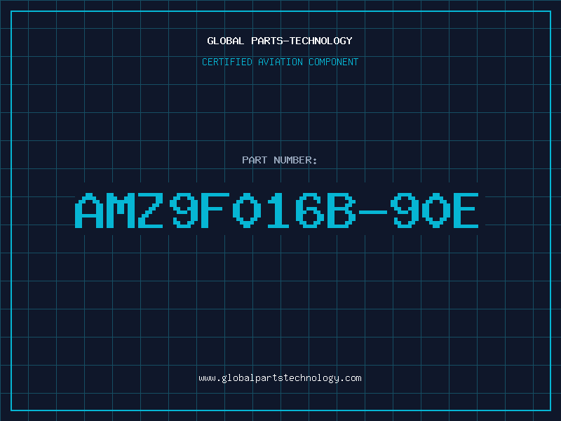 Aviation Part AMZ9F016B-90E