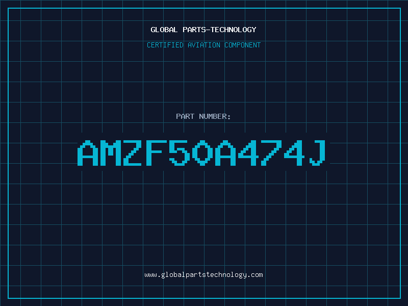 Aviation Part AMZF50A474J