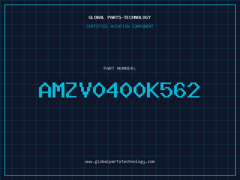 Aviation Part AMZV0400K562
