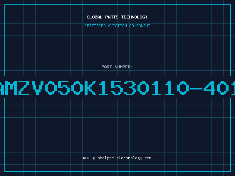 Aviation Part AMZV050K1530110-401