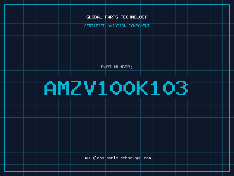 Aviation Part AMZV100K103